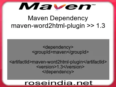 Maven dependency of maven-word2html-plugin version 1.3