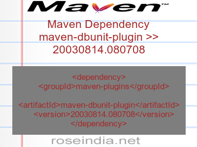 Maven dependency of maven-dbunit-plugin version 20030814.080708