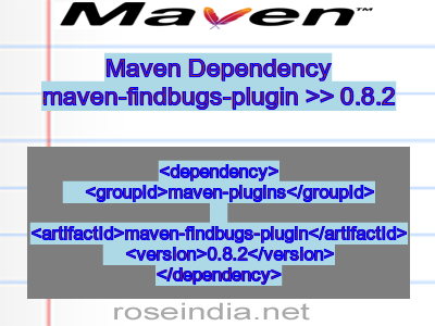 Maven dependency of maven-findbugs-plugin version 0.8.2