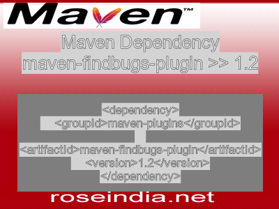 Maven dependency of maven-findbugs-plugin version 1.2