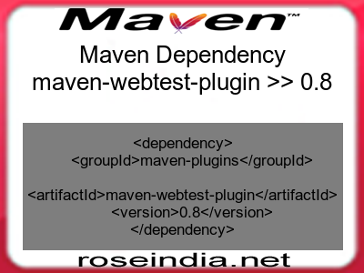 Maven dependency of maven-webtest-plugin version 0.8