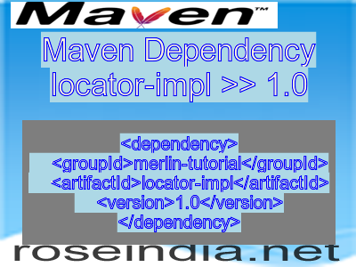 Maven dependency of locator-impl version 1.0