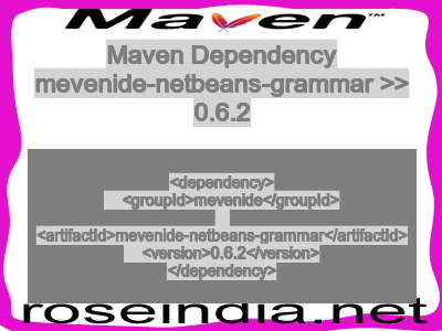 Maven dependency of mevenide-netbeans-grammar version 0.6.2