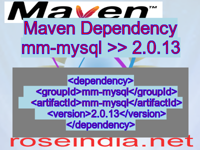 Maven dependency of mm-mysql version 2.0.13