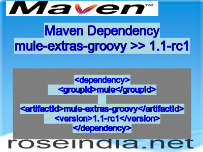 Maven dependency of mule-extras-groovy version 1.1-rc1
