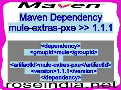 Maven dependency of mule-extras-pxe version 1.1.1
