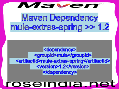 Maven dependency of mule-extras-spring version 1.2