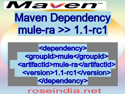 Maven dependency of mule-ra version 1.1-rc1