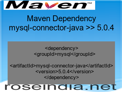 Maven dependency of mysql-connector-java version 5.0.4