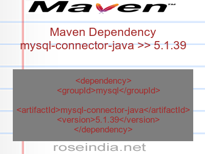Maven dependency of mysql-connector-java version 5.1.39