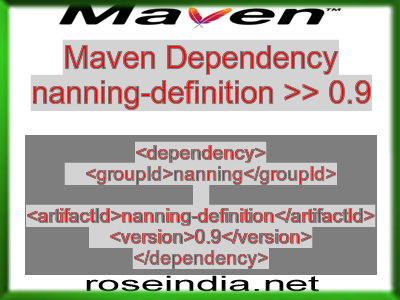 Maven dependency of nanning-definition version 0.9