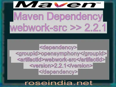 Maven dependency of webwork-src version 2.2.1