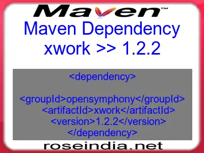 Maven dependency of xwork version 1.2.2
