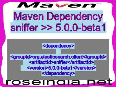 Maven dependency of sniffer version 5.0.0-beta1