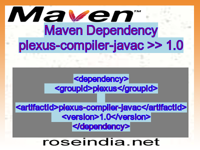 Maven dependency of plexus-compiler-javac version 1.0