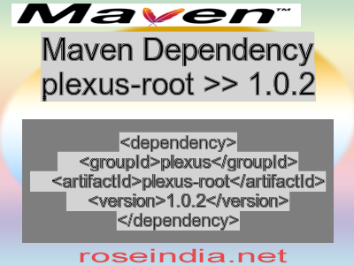 Maven dependency of plexus-root version 1.0.2