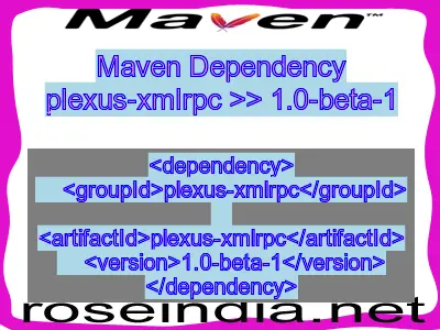 Maven dependency of plexus-xmlrpc version 1.0-beta-1
