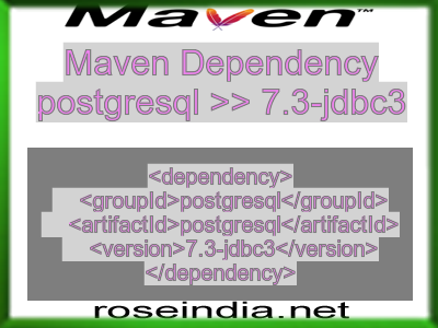 Maven dependency of postgresql version 7.3-jdbc3