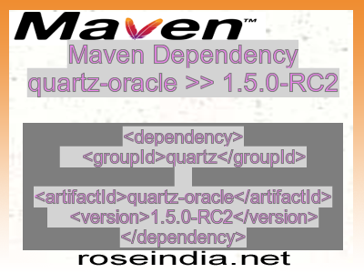 Maven dependency of quartz-oracle version 1.5.0-RC2