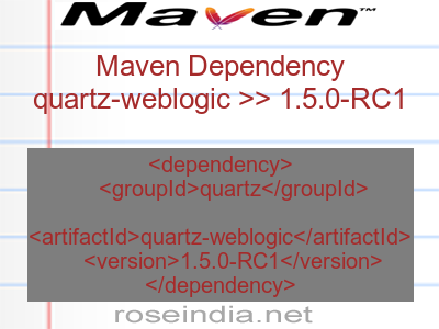 Maven dependency of quartz-weblogic version 1.5.0-RC1