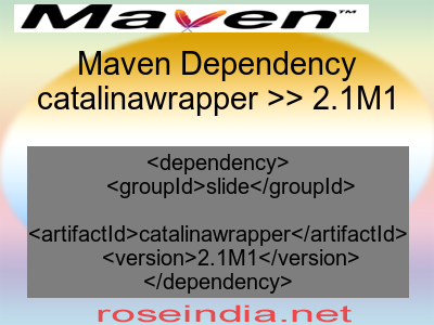 Maven dependency of catalinawrapper version 2.1M1
