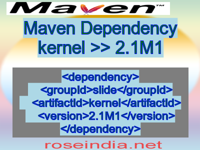 Maven dependency of kernel version 2.1M1