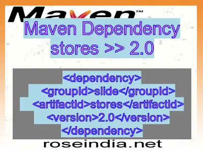 Maven dependency of stores version 2.0