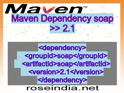 Maven dependency of soap version 2.1