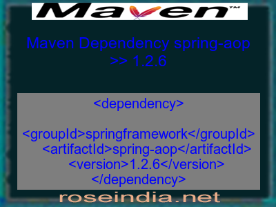 Maven dependency of spring-aop version 1.2.6