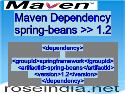 Maven dependency of spring-beans version 1.2