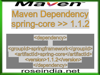 Maven dependency of spring-core version 1.1.2