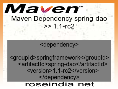Maven dependency of spring-dao version 1.1-rc2