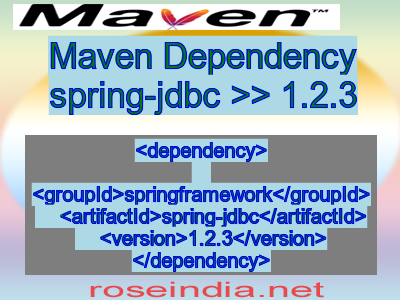 Maven dependency of spring-jdbc version 1.2.3