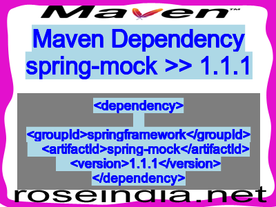 Maven dependency of spring-mock version 1.1.1