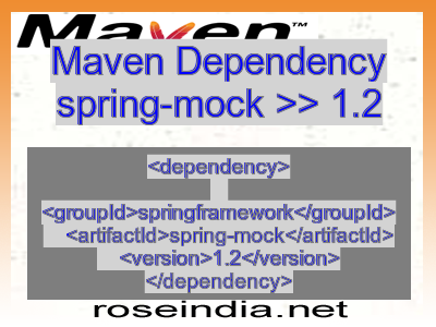 Maven dependency of spring-mock version 1.2