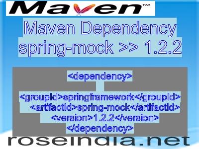 Maven dependency of spring-mock version 1.2.2