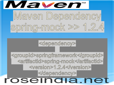Maven dependency of spring-mock version 1.2.4