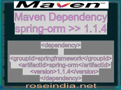 Maven dependency of spring-orm version 1.1.4