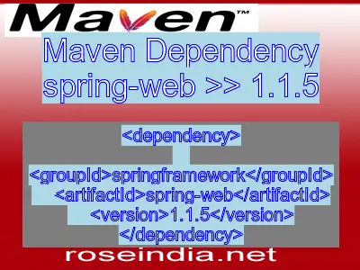 Maven dependency of spring-web version 1.1.5