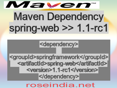 Maven dependency of spring-web version 1.1-rc1