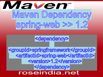 Maven dependency of spring-web version 1.2