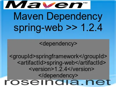 Maven dependency of spring-web version 1.2.4