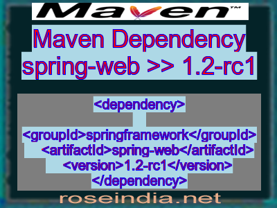 Maven dependency of spring-web version 1.2-rc1