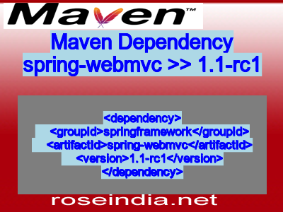 Maven dependency of spring-webmvc version 1.1-rc1