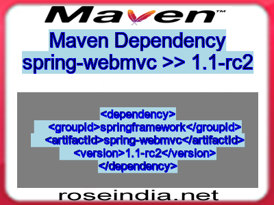 Maven dependency of spring-webmvc version 1.1-rc2