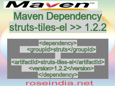 Maven dependency of struts-tiles-el version 1.2.2