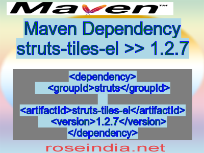 Maven dependency of struts-tiles-el version 1.2.7