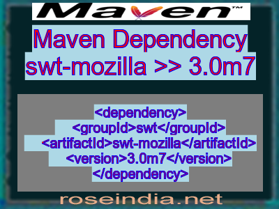 Maven dependency of swt-mozilla version 3.0m7
