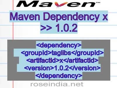 Maven dependency of x version 1.0.2