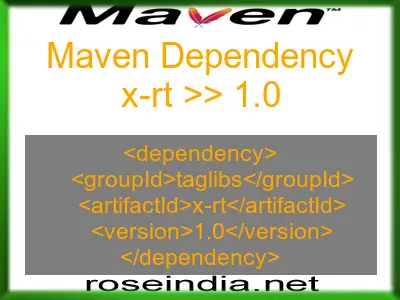 Maven dependency of x-rt version 1.0